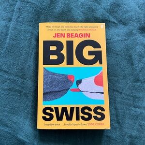 Big Swiss Book by Jen Beagin